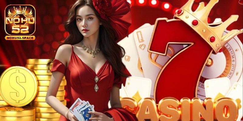 Ấn tượng với sảnh live casino, game bài đẳng cấp tại cổng game Nohu52.