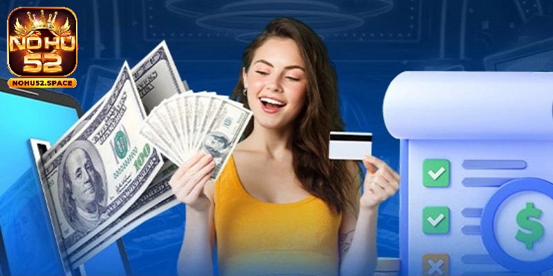 Nohu52 có nhiều hình thức giao dịch tiện lợi, tốc độ xử lý nhanh.